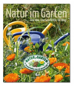 ISBN 9783901392313: Natur im Garten – Eine Idee. Eine Geschichte. Ein Weg.