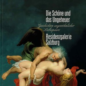 ISBN 9783901443275: Die Schöne und das Ungeheuer - Geschichten ungewöhnlicher Liebespaare