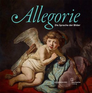 ISBN 9783901443442: Allegorie. Die Sprache der Bilder