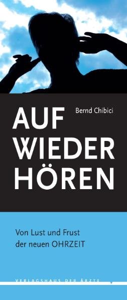 ISBN 9783901488979: Auf Wiederhören - Von Lust und Frust der neuen Ohrzeit