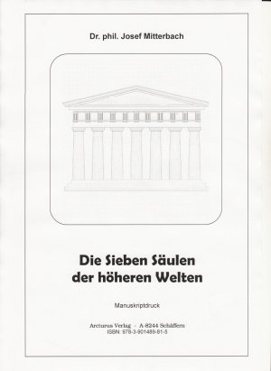 ISBN 9783901489815: Die sieben Säulen der höheren Welten