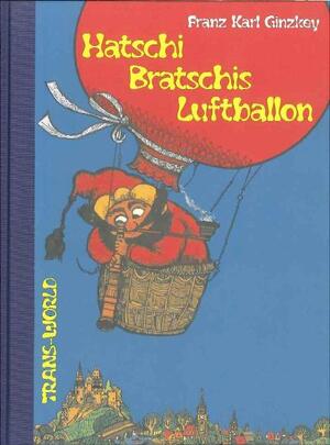 ISBN 9783901710360: Hatschi Bratschis Luftballon