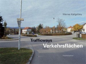 ISBN 9783901756436: Verkehrsflächen - trafficways