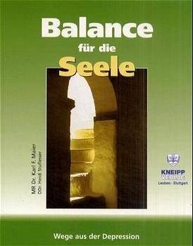 ISBN 9783901794834: Balance für die Seele: Wege aus der Depression.