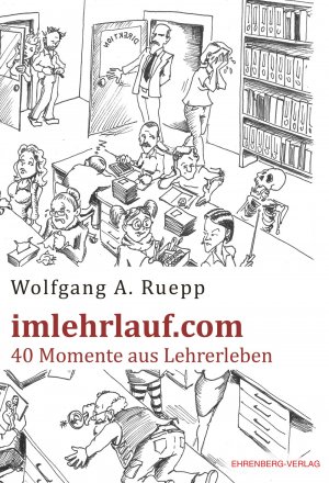 ISBN 9783901821301: imlehrlauf.com – 40 Momente aus Lehrerleben