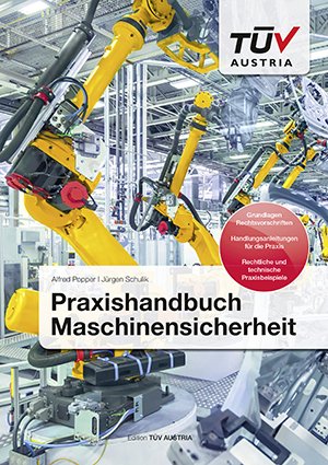 ISBN 9783901942785: Praxishandbuch Maschinensicherheit