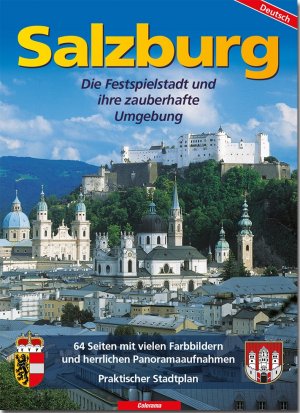 ISBN 9783901988448: Salzburg - Die Festspielstadt und ihre zauberhafte Umgebung