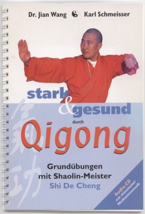 gebrauchtes Buch – Wang, Jian; Schmeisser – Qigong