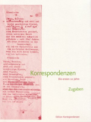 ISBN 9783902113894: Korrespondenzen – Die ersten 10 Jahre. Zugaben