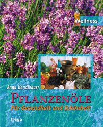 ISBN 9783902134059: Pflanzenöle