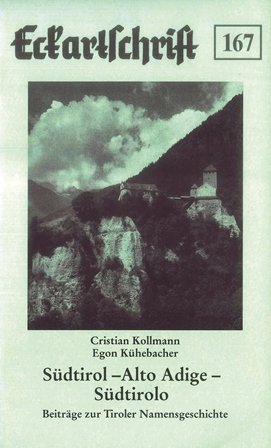 ISBN 9783902350046: Südtirol – Alto Adige – Südtirolo - Beiträge zur Tiroler Namensgeschichte