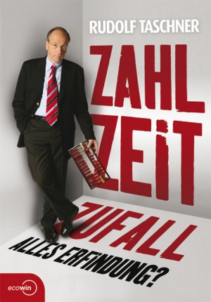 ISBN 9783902404442: Zahl Zeit Zufall. Alles Erfindung?