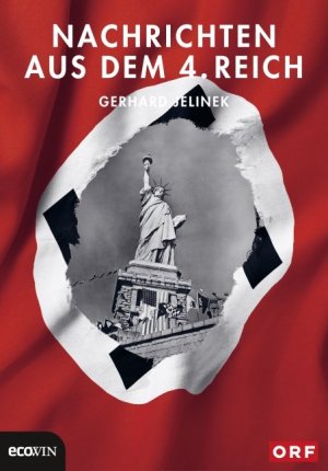 ISBN 9783902404640: Nachrichten aus dem 4. Reich