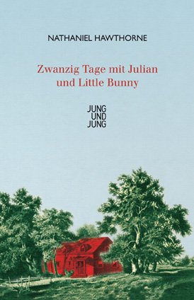 ISBN 9783902497840: Zwanzig Tage mit Julian und Little Bunny