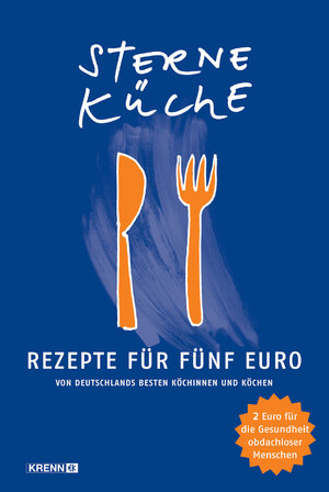 ISBN 9783902532107: Sterneküche - Rezepte für fünf Euro - Von Deutschlands besten Köchen und Köchinnen