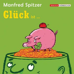 ISBN 9783902533227: Glück ist...