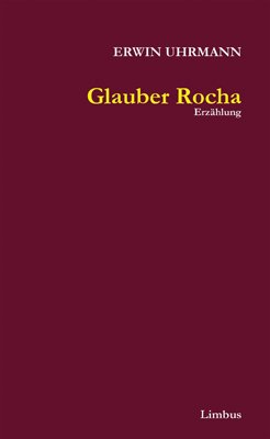 ISBN 9783902534460: Glauber Rocha