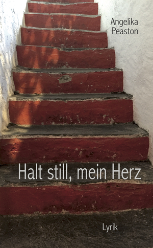 ISBN 9783902608611: Halt still, mein Herz - Lyrik