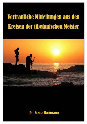 ISBN 9783902640321: Vertrauliche Mitteilungen aus den Kreisen tibetanischer Meister