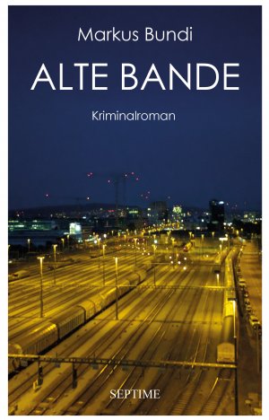 gebrauchtes Buch – Markus Bundi – Alte Bande