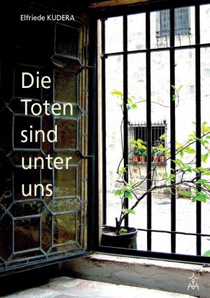 ISBN 9783902722041: Die Toten sind unter uns