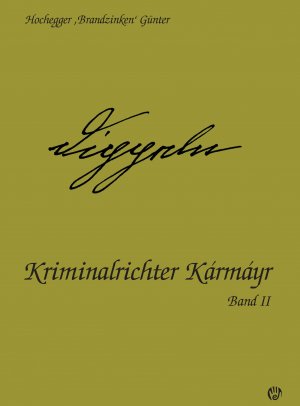 ISBN 9783902724007: Dippeln - Kriminalrichter Kármáyr Band 2