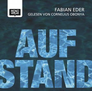 ISBN 9783902727473: Aufstand!