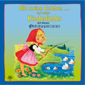 ISBN 9783902747846: Alle meine Entchen-Kinderlieder