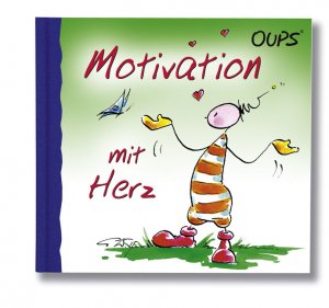 ISBN 9783902763143: Motivation mit Herz - Oups Minibuch