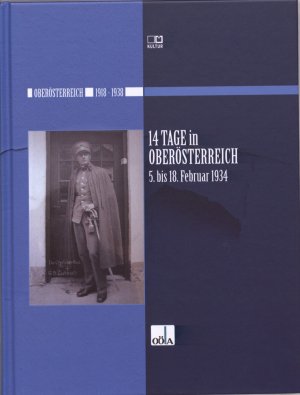 ISBN 9783902801142: 14 Tage in Oberösterreich, 5. bis 18. Februar 1934