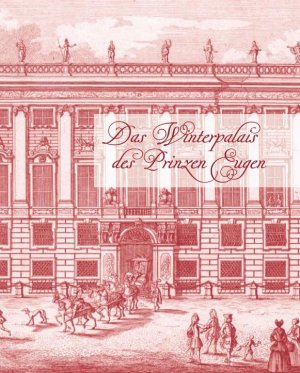 ISBN 9783902805393: Das Winterpalais des Prinzen Eugen