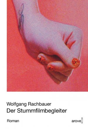 gebrauchtes Buch – Wolfgang Rachbauer – Der Stummfilmbegleiter