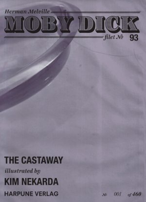 ISBN 9783902835215: Moby Dick Filet No 93 -The Castaway - Illustrated by Kim Nekarda