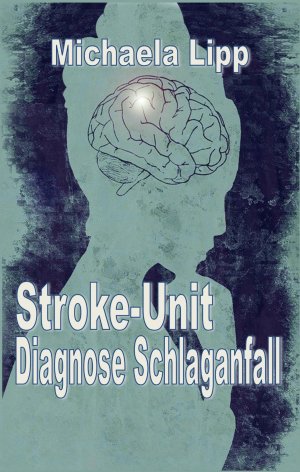 ISBN 9783902928146: Stroke-Unit Diagnose Schlaganfall