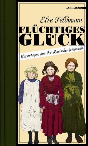 ISBN 9783903005440: Flüchtiges Glück - Reportagen aus der Zwischenkriegszeit