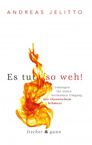 ISBN 9783903072763: Es tut so weh! - Lösungen für einen heilsamen Umgang mit chronischem Schmerz