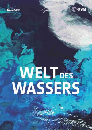 ISBN 9783903073029: esa Welt des Wassers