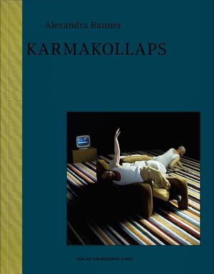 ISBN 9783903131682: Alexandra Ranner - Karmakollaps