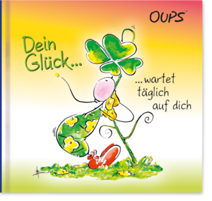 ISBN 9783903175327: Dein Glück wartet täglich auf dich - Oups Minibuch