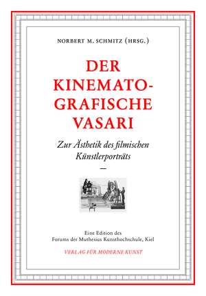 ISBN 9783903269446: Der kinematografische Vasari - Zur Ästhetik des filmischen Künstlerportraits