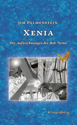 ISBN 9783903284012: Xenia – Die Aufzeichnungen des Bob Nemo