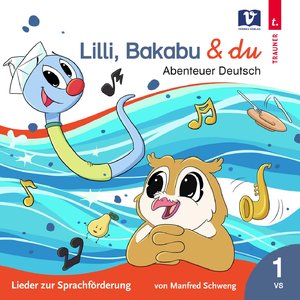 ISBN 9783903300736: Lilli, Bakabu & du