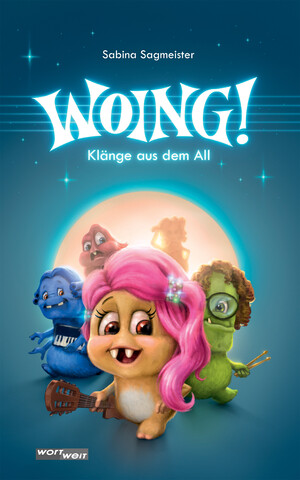 ISBN 9783903326279: WOING! - Klänge aus dem All - Musikalischer Lesespaß mit aufgeweckten Monstern aus dem Universum: Die Woingls kommen! Ein lustiges Jugendbuch ab 10 mit einer packenden Abenteuergeschichte um fünf freundliche Musikmonster