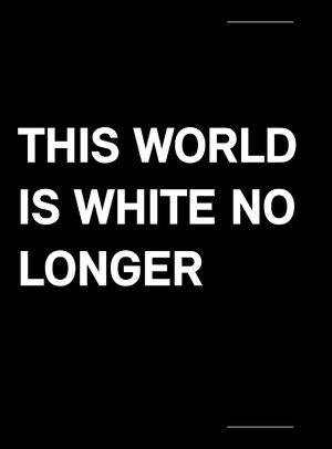 ISBN 9783903439665: This World Is White No Longer