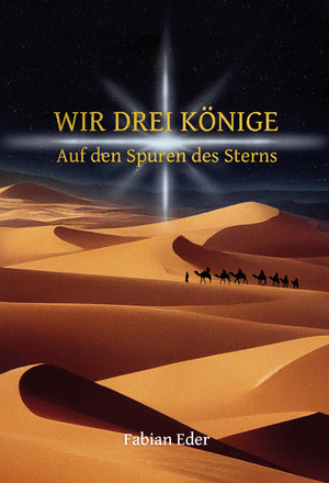 ISBN 9783903440227: Wir drei Könige