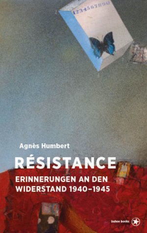 ISBN 9783903478015: Résistance – Erinnerungen an den Widerstand 1940-1945