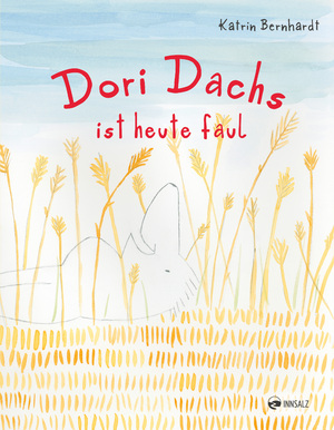 ISBN 9783903496095: Dori Dachs ist heute faul