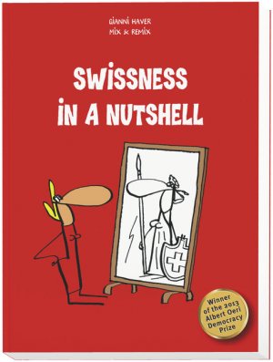 ISBN 9783905252651: Swissness in a Nutshell