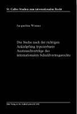 ISBN 9783905455717: Die Suche nach der richtigen Anknüpfung typisierbarer Austauschverträge des internationalen Schuldvertragsrechts