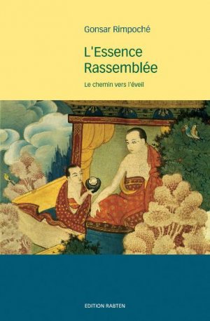 ISBN 9783905497557: Gonsar (Rimpoché): L Essence Rassemblée